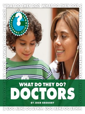 cover image of What Do They Do? Doctors